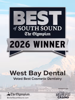 West Bay Dental, Best of South Sound 2026 Silver Winner for Best Cosmetic Dentistry