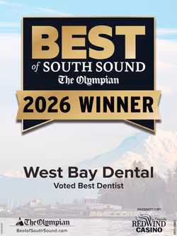 West Bay Dental, Best of South Sound 2026 Gold Winner for Best Dentist